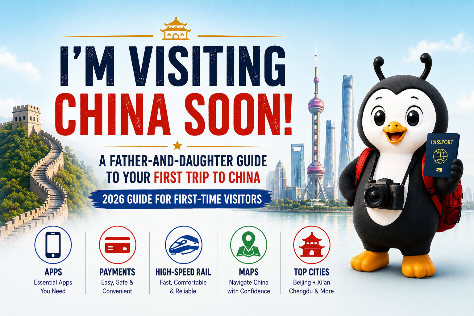 I’m Visiting China Soon! How to Turn Your First China Holiday into a Journey of Discovery