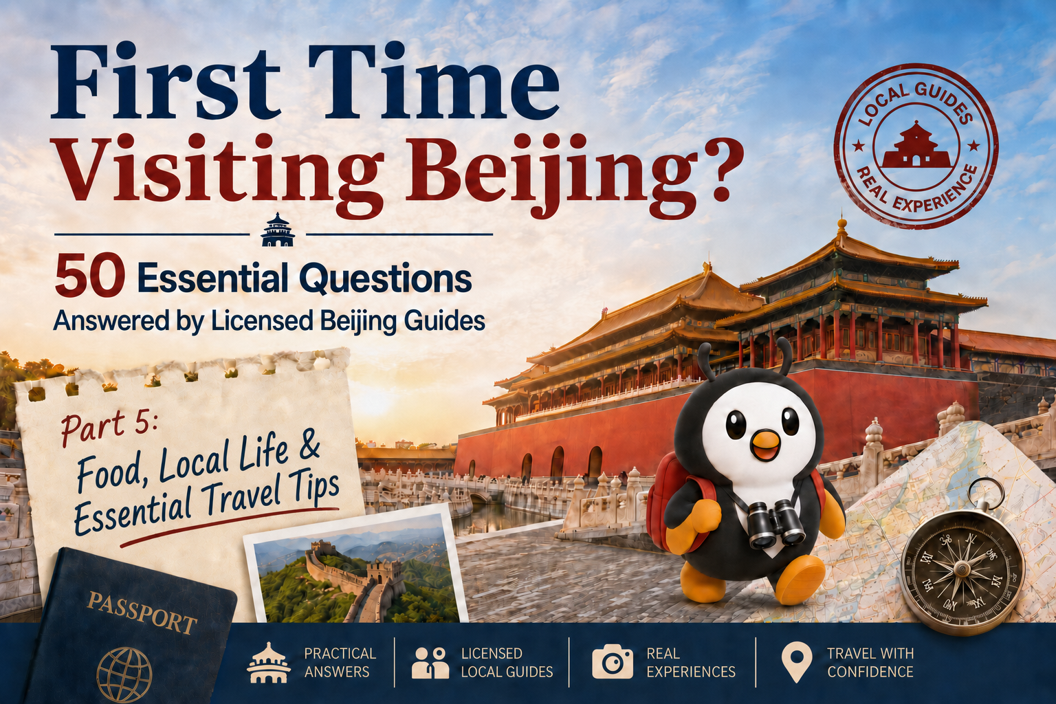 First Time Visiting Beijing? The Complete Guide to Your First Trip (50 Questions Answered by Licensed Local Guides)-Part 5: