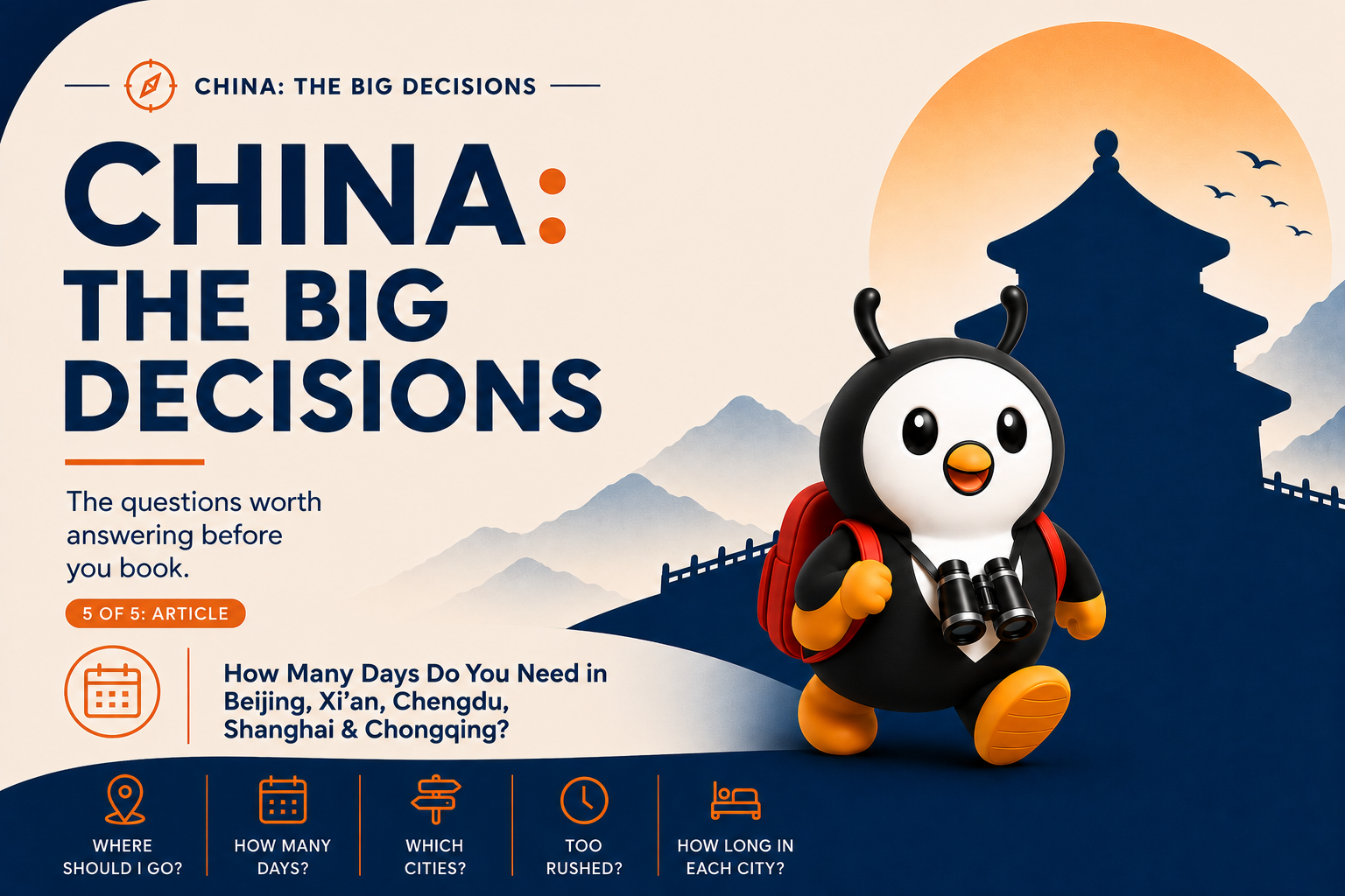 Article 5 of 5: How Many Days Do You Need in Beijing, Xi’an, Chengdu, Shanghai & Chongqing?