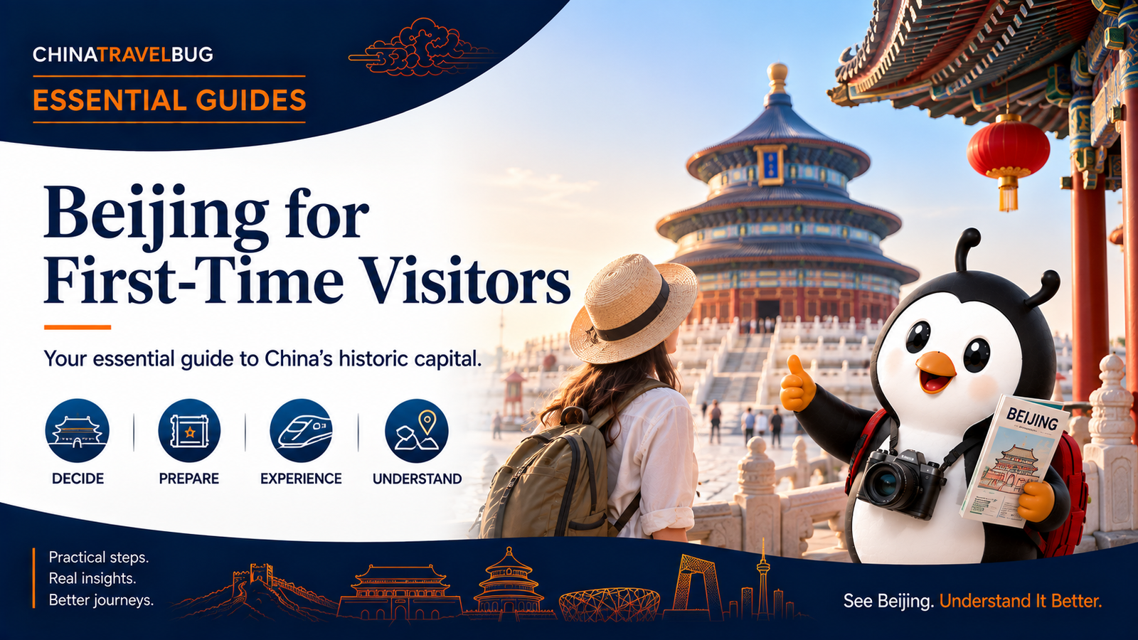Beijing for First-Time Visitors: The Essential Travel Guide
